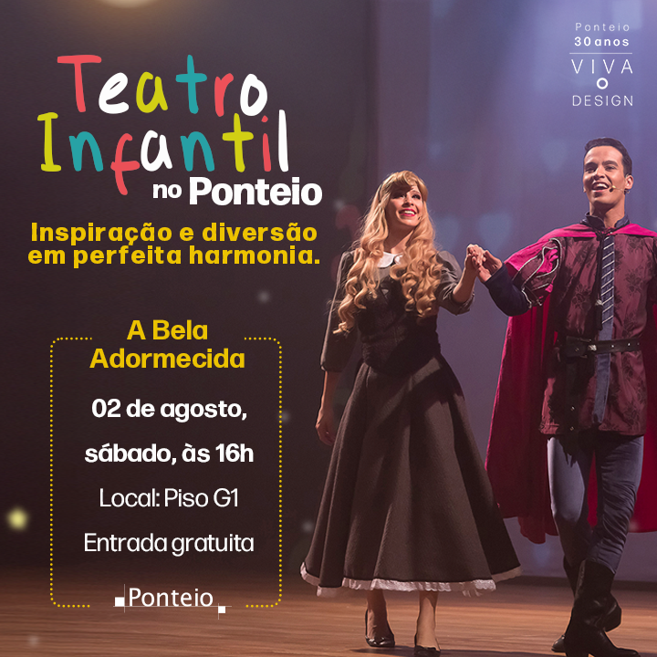 Teatro Infantil no Ponteio - A Bela Adormecida - dia 02/08 às 16 horas